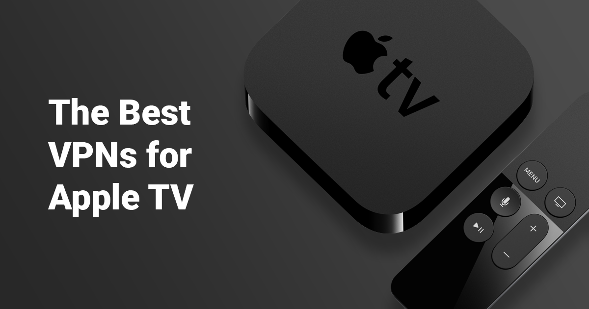 Cele mai bune 3 VPN-uri pentru Apple TV în 2023