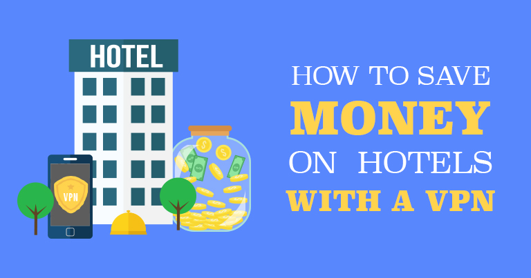 5 moduri de a economisi bani pe hoteluri cu un VPN
