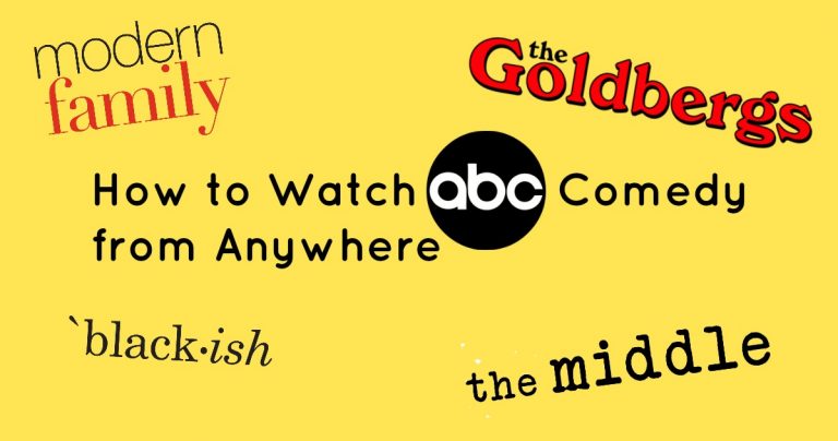 Cum să vizionați ABC Comedy de oriunde