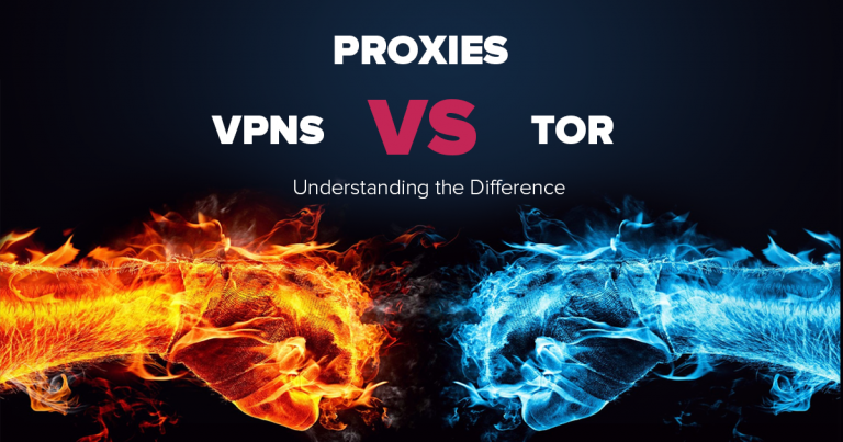 Proxies vs. VPN vs. Tor - Înțelegerea diferenței