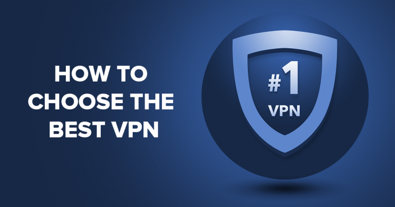 Cum alegeți cel mai bun VPN – 8 sfaturi pentru începători