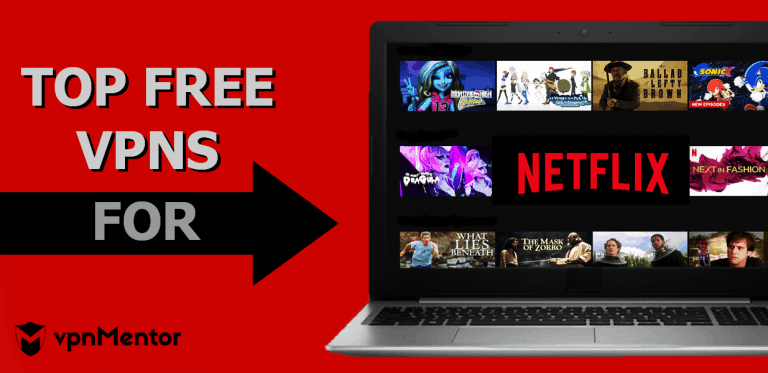 5 VPN-uri gratis pentru Netflix care funcționează - Top 2024